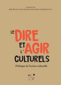 Le dire et l'agir culturels