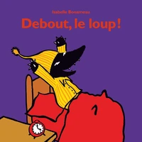 Debout, le loup !