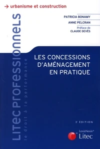 Les concessions d'aménagement en pratique