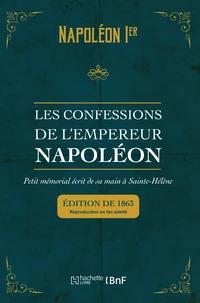 Les confessions de l'empereur Napoléon