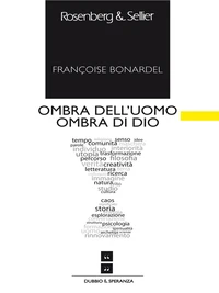Ombra dell’uomo ombra di Dio