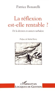 La réflexion est-elle rentable ?