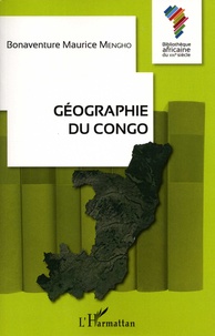 Bonaventure Maurice Mengho - Géographie du Congo.