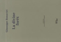 La divine forêt