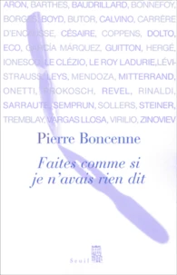 Faites comme si je n'avais rien dit