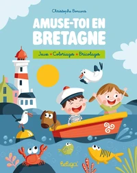 Amuse-toi en Bretagne