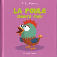 La poule chante faux