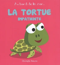 La tortue impatiente