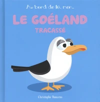 Le goéland tracassé