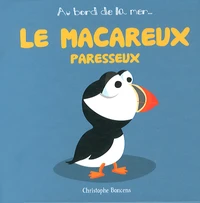 Le macareux paresseux
