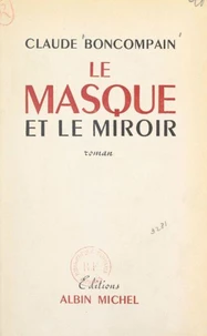 Le masque et le miroir