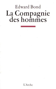 La compagnie des hommes