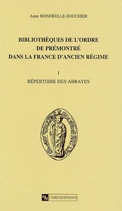Bibliothèques de l'ordre de Prémontré dans la France de l'Ancien Régime