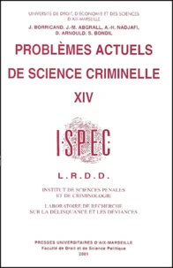 Problemes Actuels De Science Criminelle. Volume 14