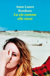 La vie comme elle vient