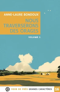 Nous traverserons des orages