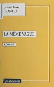 La même vague
