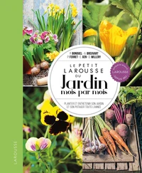 Le petit Larousse du jardin mois par mois