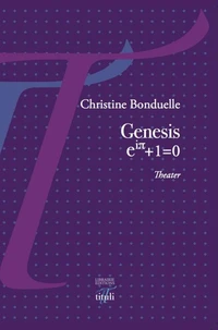 Genèse ei P i + 1 = 0