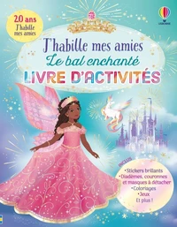 Le bal enchanté - Livre d'activités