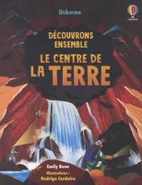Le centre de la Terre