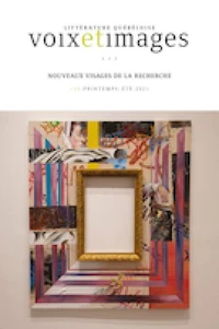 Voix et Images. N°138 , Printemps-Été 2021