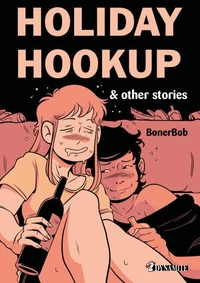 Holiday Hookup &amp; autres histoires