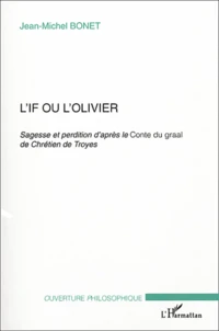 L'if ou l'olivier