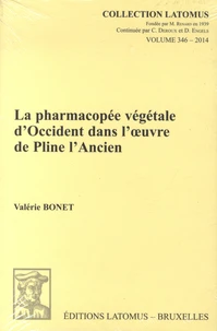 La pharmacopée végétale d'Occident dans l'oeuvre de Pline l'Ancien