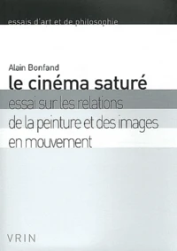 Le cinéma saturé