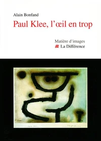 Paul Klee, l'oeil en trop