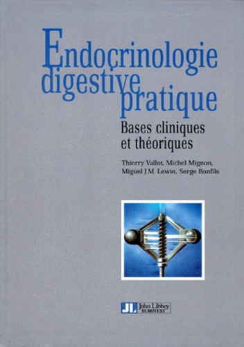  Bonfils et  Lewin - Endocrinologie Digestive Pratique. Bases Cliniques Et Theoriques.