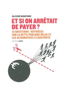 Et si on arrêtait de payer ?