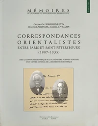 Correspondances orientalistes entre Paris et Saint-Pétersbourg (1887-1935)