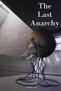 The Last Anarchy