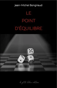 LE POINT D'ÉQUILIBRE