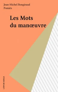 Les mots du manoeuvre
