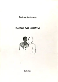 Dialogue avec l'anonyme