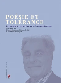 Poésie et tolérance, un parcours à travers l’œuvre de Sylvestre Clancier