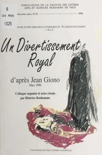 Un divertisement royal, d'après Jean Giono