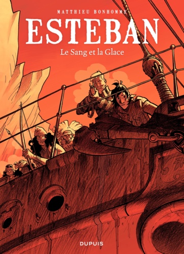 Esteban Tome 5 Le sang et la glace