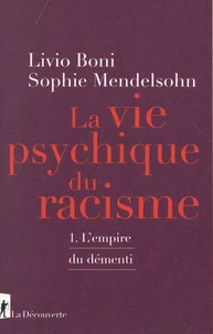Le vie psychique du racisme