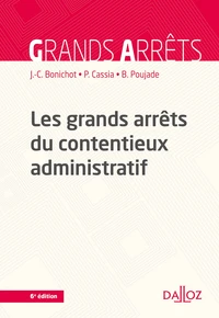 Les grands arrêts du contentieux administratif