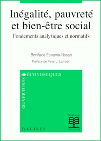 Boniface Essama-Nssah - Inegalite, Pauvrete Et Bien-Etre Social. Fondements Analytiques Et Normatifs.