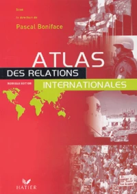 Atlas des relations internationales