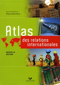 Atlas des relations internationales