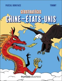 Géostratégix Chine - Etats-Unis