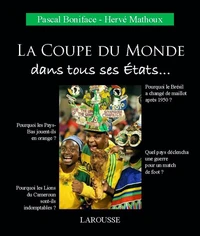 La coupe du monde dans tous ses Etats ...