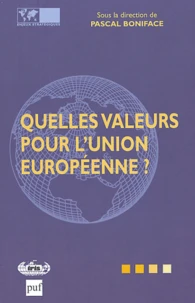Quelles valeurs pour l'Union européenne ?