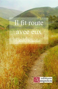 Il fit route avec eux